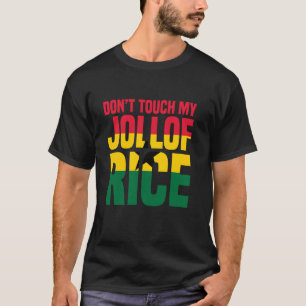 Camiseta Arroz Jollof Orgullo de Ghana No Toques la Comida