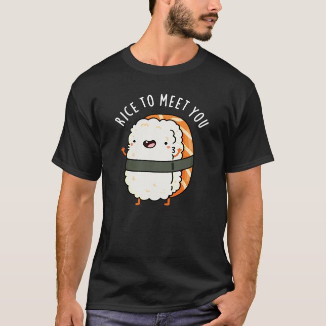 Camiseta Arroz Para Conocerte El Gracioso Sushi Pun Oscuro  (Anverso)