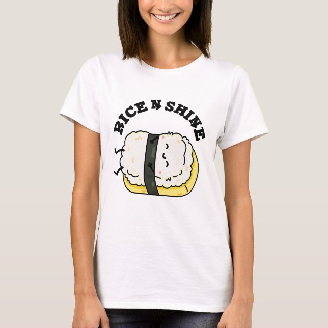 Camiseta Arroz Y Brillo Gracioso Sushi Pun (Anverso)
