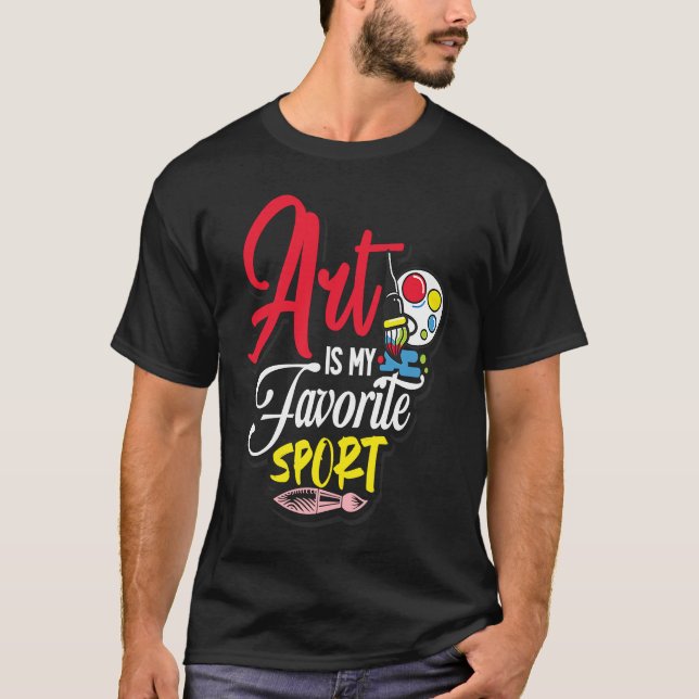 Camiseta Art Is My Favorite Sport (Anverso)