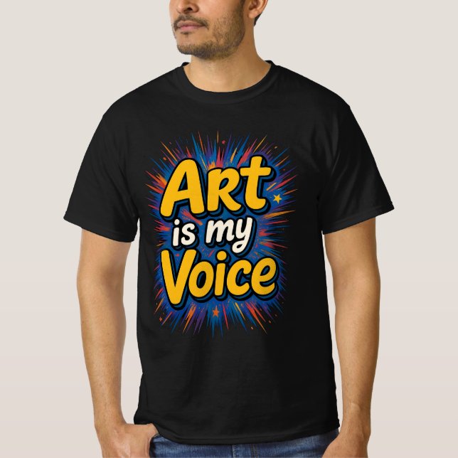 Camiseta Art Is My Voice – Vibrant Typography T-Shirt (Anverso)