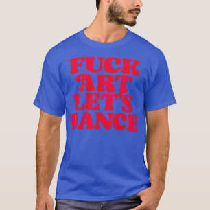 Camiseta Art Lets Dance