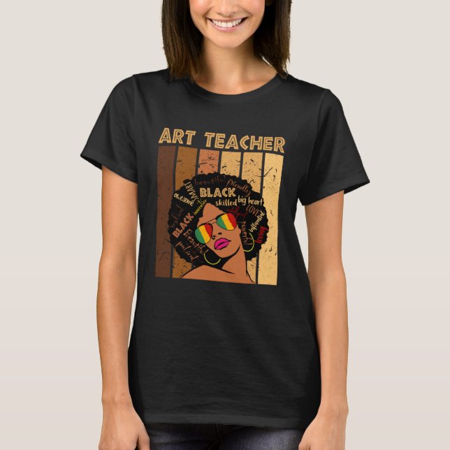 Camiseta Art Teacher Afro African American Women Black Hist (Anverso)