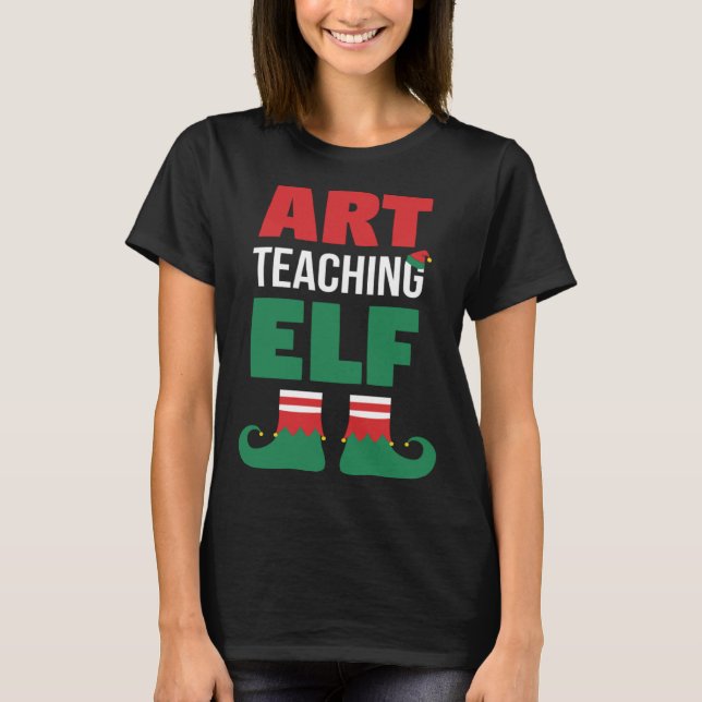 Camiseta Art Teacher Christmas  Art Teaching Elf Teacher (Anverso)