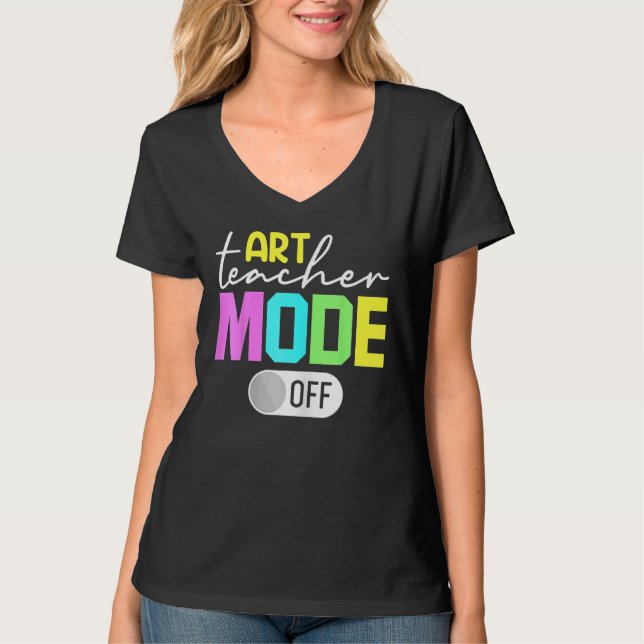 Camiseta Art Teacher Mode Off (Anverso)