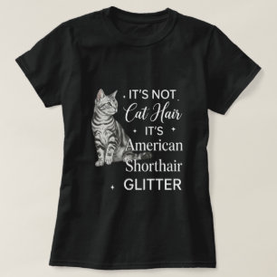 Camiseta Arte de Cita Brillante de Gato American Shorthair