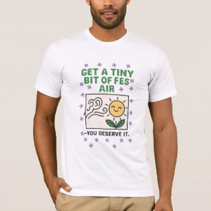 Camiseta Arte de Cita de Un Poco de Aire Fresco
