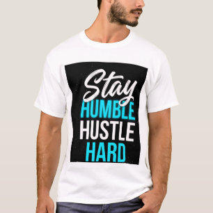 Camiseta Arte de Cita Motivacional Mantén la Humildad Traba