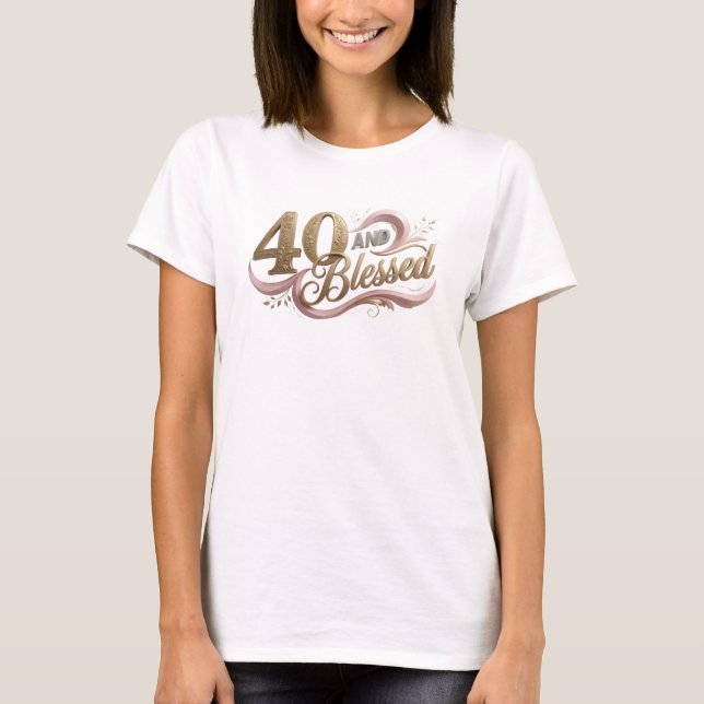 Camiseta Arte de composición Chic 40 y bendito (Anverso)