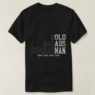 Camiseta Arte de Declaraciones Superhumanas Valientes y Gen