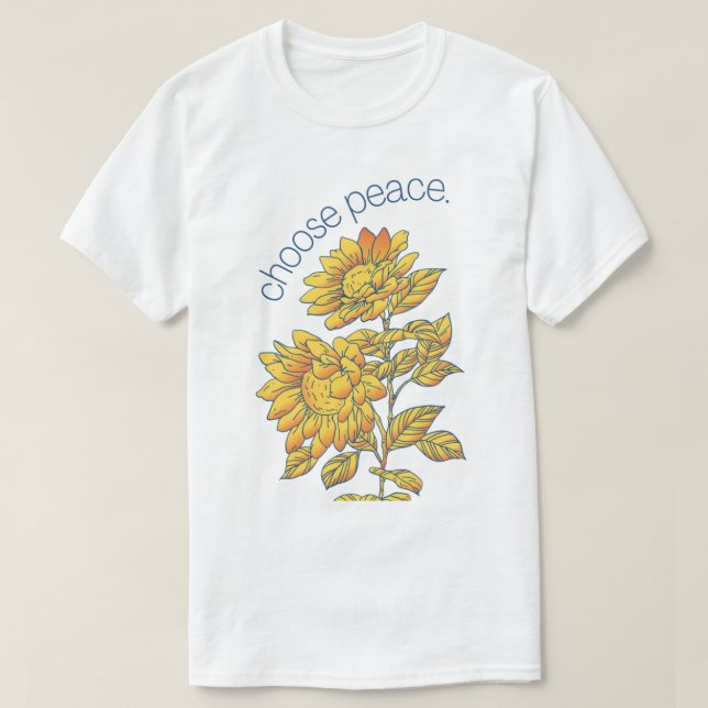 Camiseta Arte de girasol ucraniano elige la paz para ucrani (Diseño del anverso)