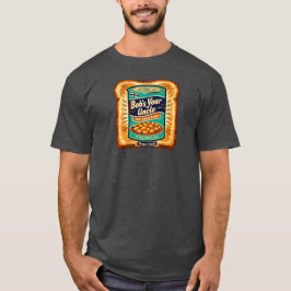 Camiseta Arte de judías sobre tostada Bobs Your Uncle Retro