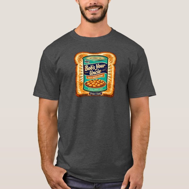 Camiseta Arte de judías sobre tostada Bobs Your Uncle Retro (Anverso)