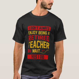 Camiseta arte de palabras del profesor retirado de unisex d