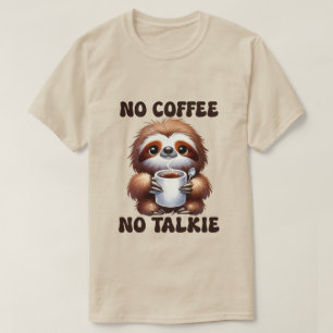 Camiseta Arte de palabras divertidas de café sloth unisex