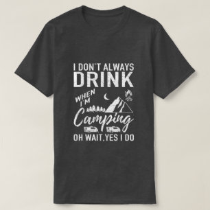 Camiseta arte de palabras divertidas de camping y bebida