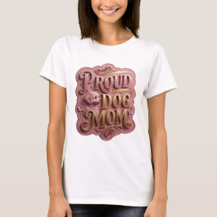 Camiseta Arte de texto 3D Crisp Gold PROUD DOG MOM