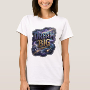 Camiseta Arte de texto 3D en oro atrevido SUEÑA GRANDE