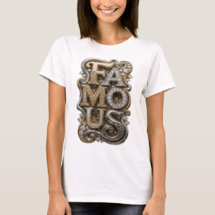 Camiseta Arte de texto 3D FAMOSO de plata moderna