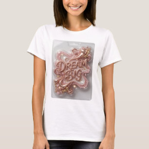 Camiseta Arte de texto 3D ingenioso en oro SUEÑA GRANDE
