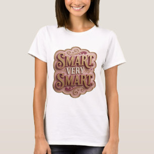 Camiseta Arte de texto 3D ingenioso oro SMART MUY INTELIGEN