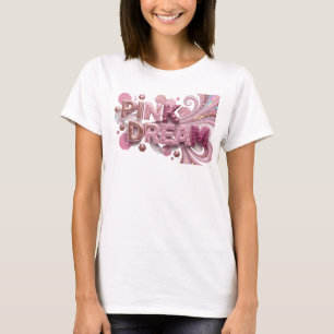 Camiseta Arte de Texto 3D Rosa Crujiente SUEÑO ROSA