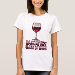Camiseta Arte de texto 3D Snappy Pink MANDATORY GLASS OF WI