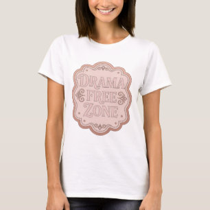 Camiseta Arte de texto 3D ZONA LIBRE DE DRAMA Rosa Moderno