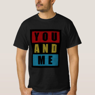 Camiseta Arte de tipografía Tú y Yo