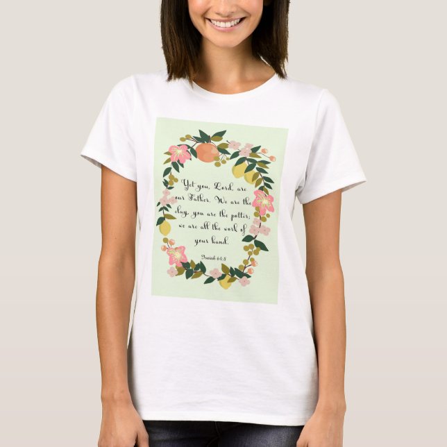 Camiseta Arte del verso de la biblia - 64:8 de Isaías (Anverso)
