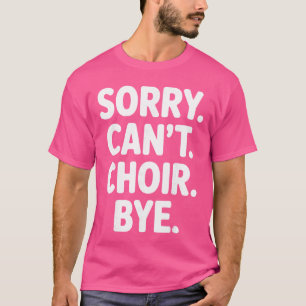 Camiseta Arte divertido de coro para hombres y mujeres Dire