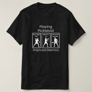 Camiseta Arte Divertido: Jugar Pickleball Mejora la Memoria