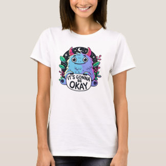 Camiseta Arte Motivacional de Monstruo Adorable Va a Estar