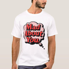 Camiseta Arte Pop Comic Retro Vintage "Loco Por Ti" Burbuja