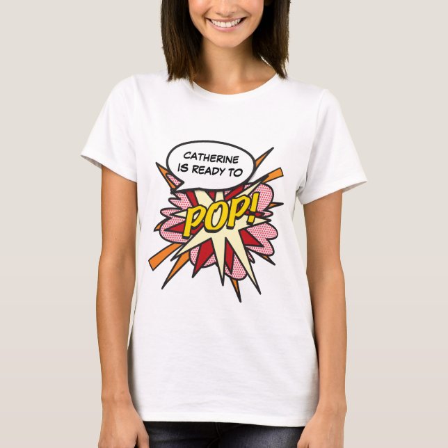 Camiseta Arte Pop de Cómic Personalizado ¡Listo para POP! (Anverso)