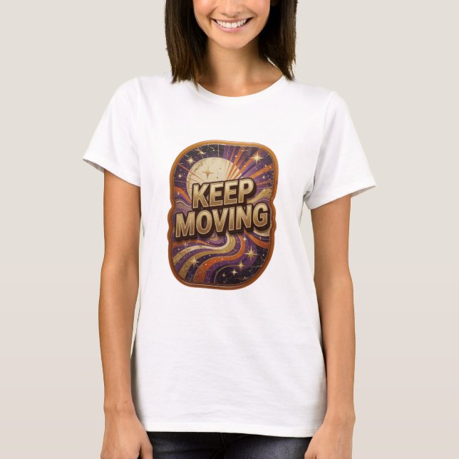 Camiseta Arte portátil Statement Gold KEEP MOVING (Anverso)