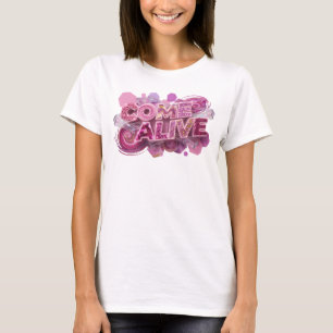 Camiseta Arte rosa artístico "COME ALIVE" en texto 3D