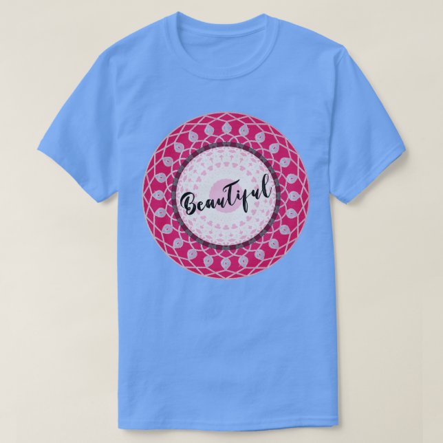 Camiseta Arte rosa rústico floral mandala Be Beautiful (Diseño del anverso)
