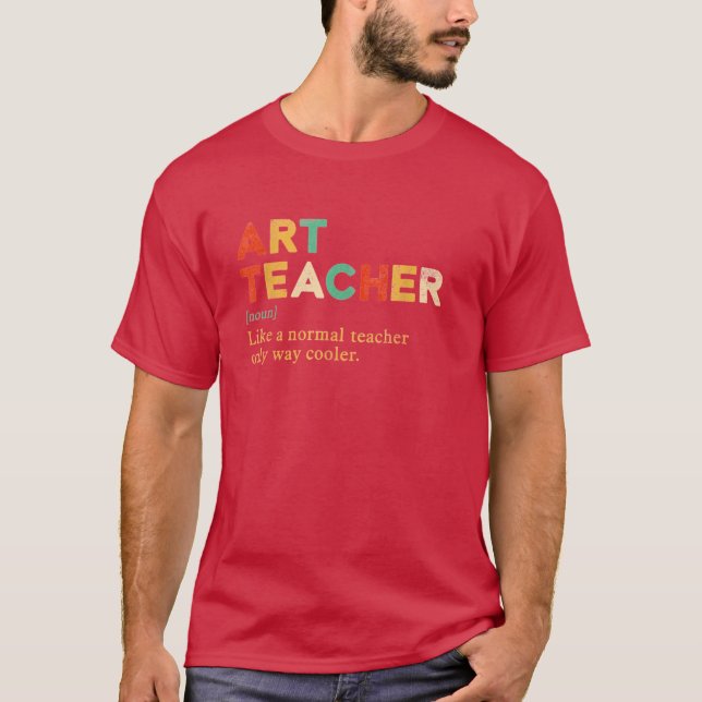 Camiseta Arteacher como un profesor normal solo que mucho m (Anverso)