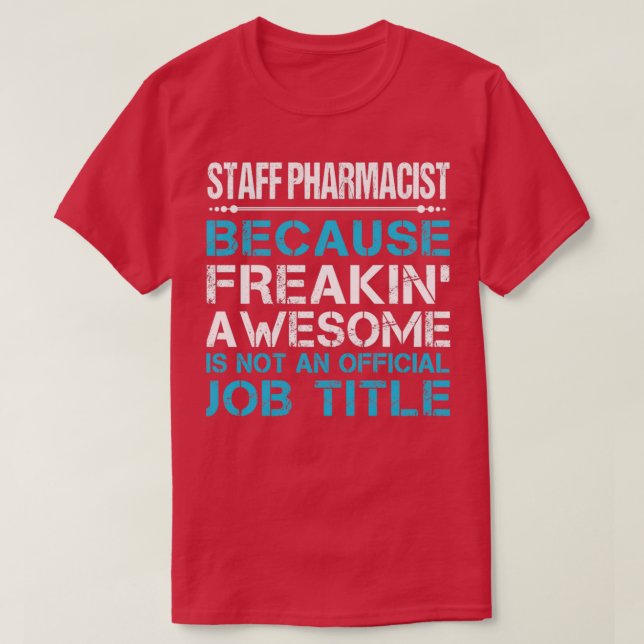 Camiseta Artículo de regalo del trabajo del farmacéutico de (Diseño del anverso)