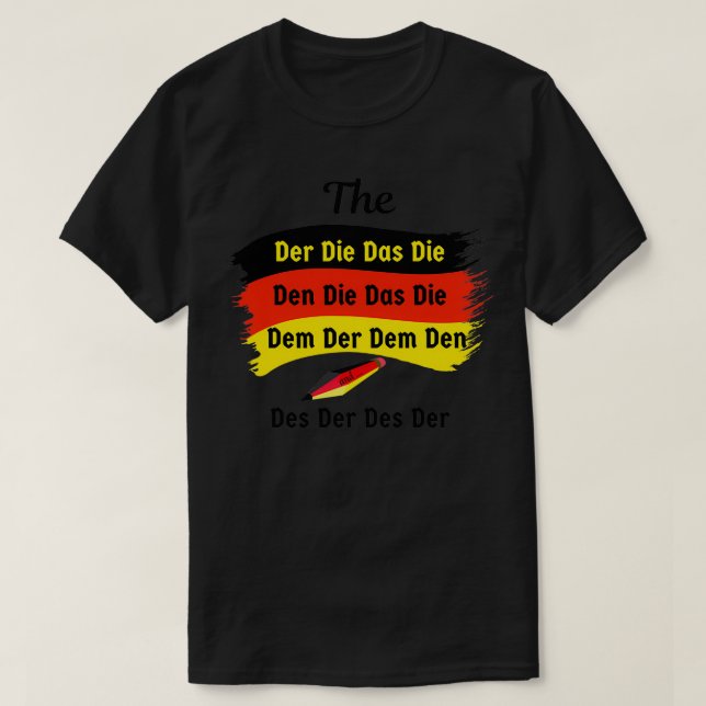 Camiseta Artículo definido Der Die Das Deutsch Alemanes (Diseño del anverso)