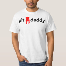Camiseta Artículos De Regalo De Pit Daddy Para Propietarios