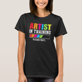Camiseta Artist In Training Please Wait