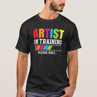 Camiseta Artist In Training Please Wait