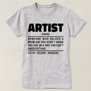 Camiseta Artist Noun Definition Funny Sayings Guay