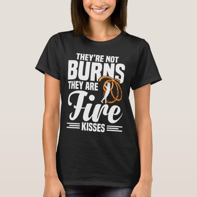 Camiseta Artista de bomberos Poi Fire Spinning Dancing Fire (Anverso)