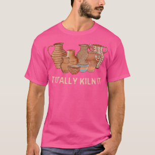 Camiseta Artista de Cerámica Divertida Totalmente Hornea