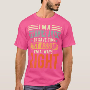 Camiseta Artista de Cerámica Siempre Tengo Razón
