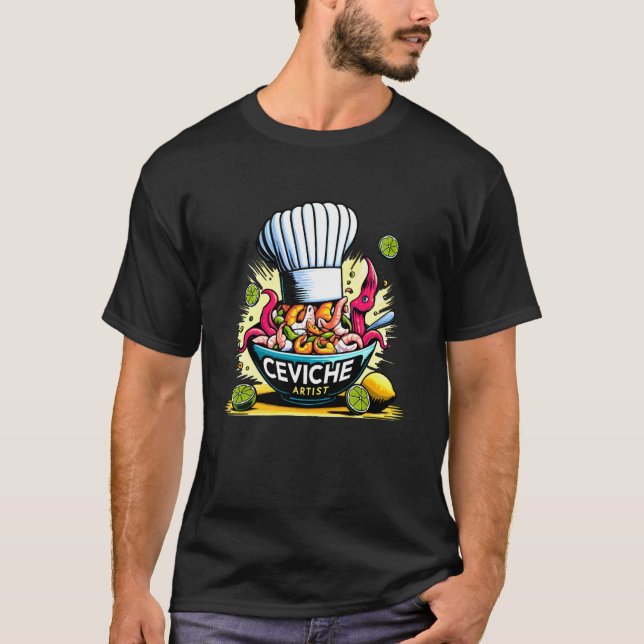 Camiseta Artista de Ceviche Cocina Comida Peruana Culinaria (Anverso)