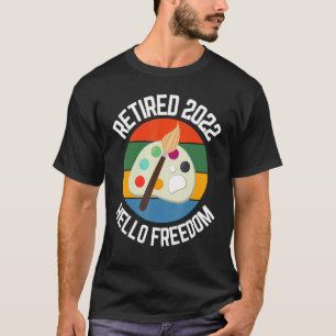 Camiseta Artista de Hello Freedom 2022 del pintor jubilado 